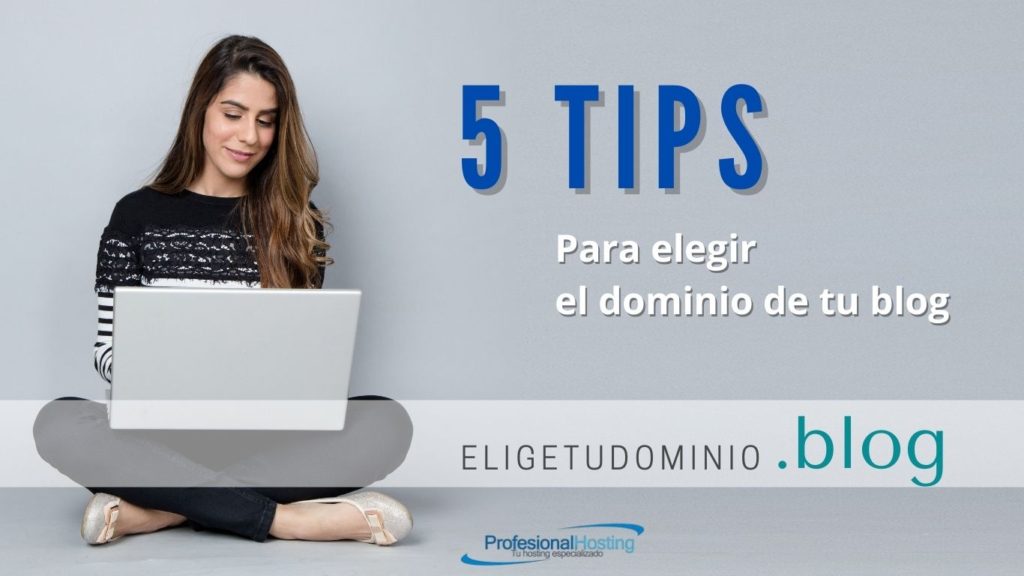 5 tips para elegir el dominio de tu blog